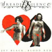 Dreaded Silence : Jet Black, Blood Red